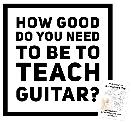 Am I good enough to teach guitar?