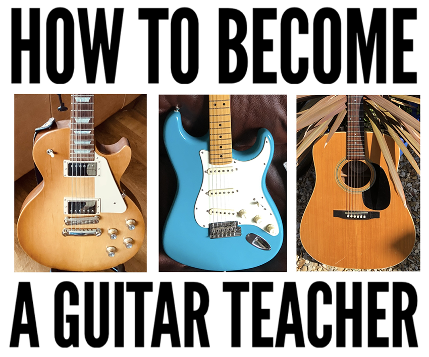How to become a guitar teacher